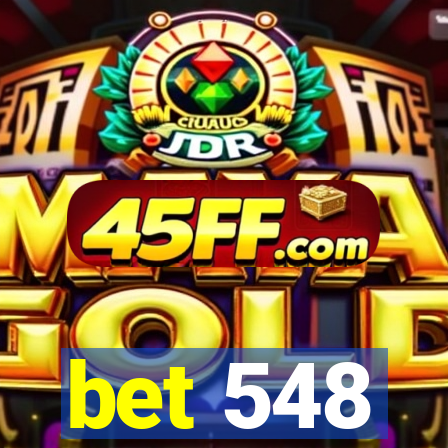 bet 548